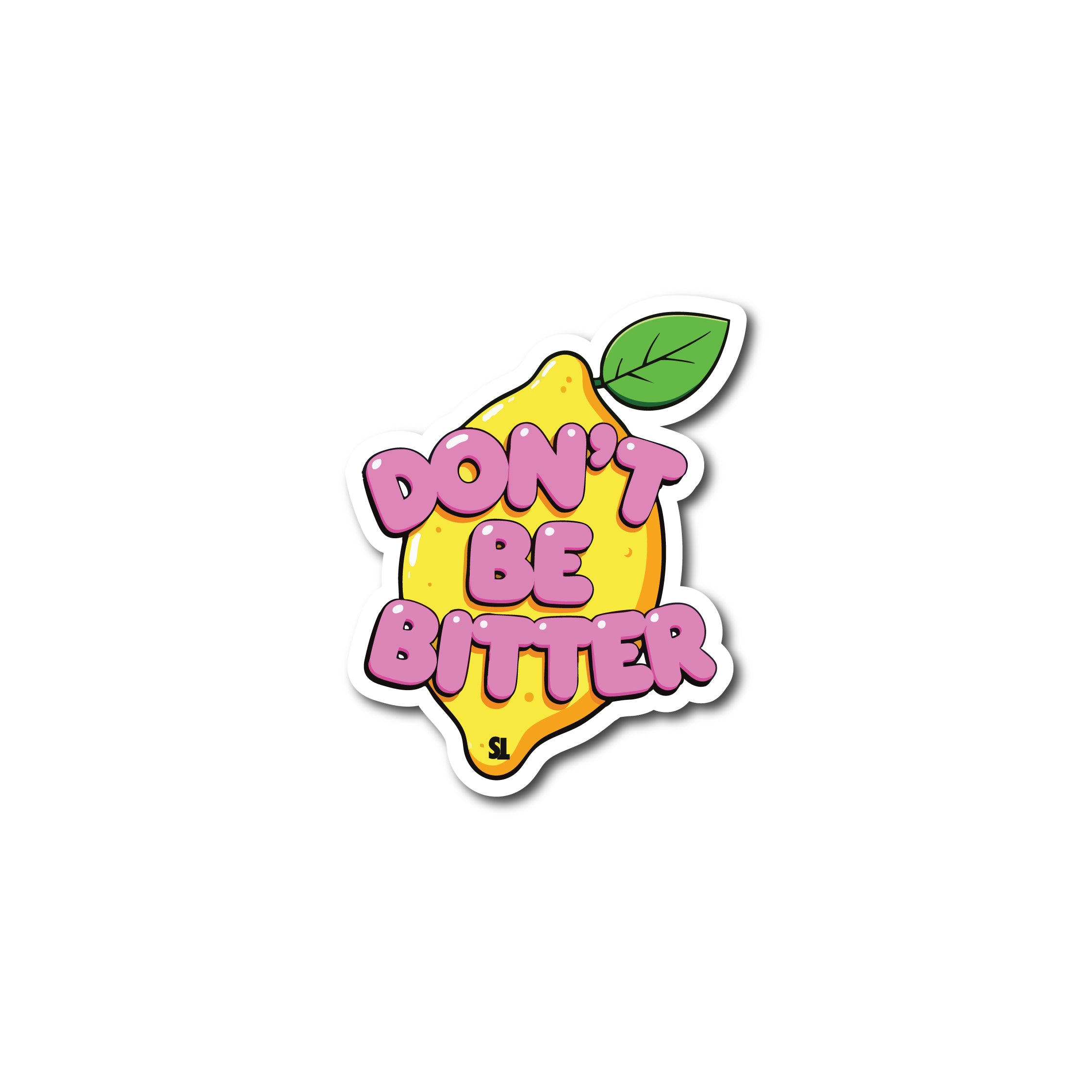 Don’t be bitter