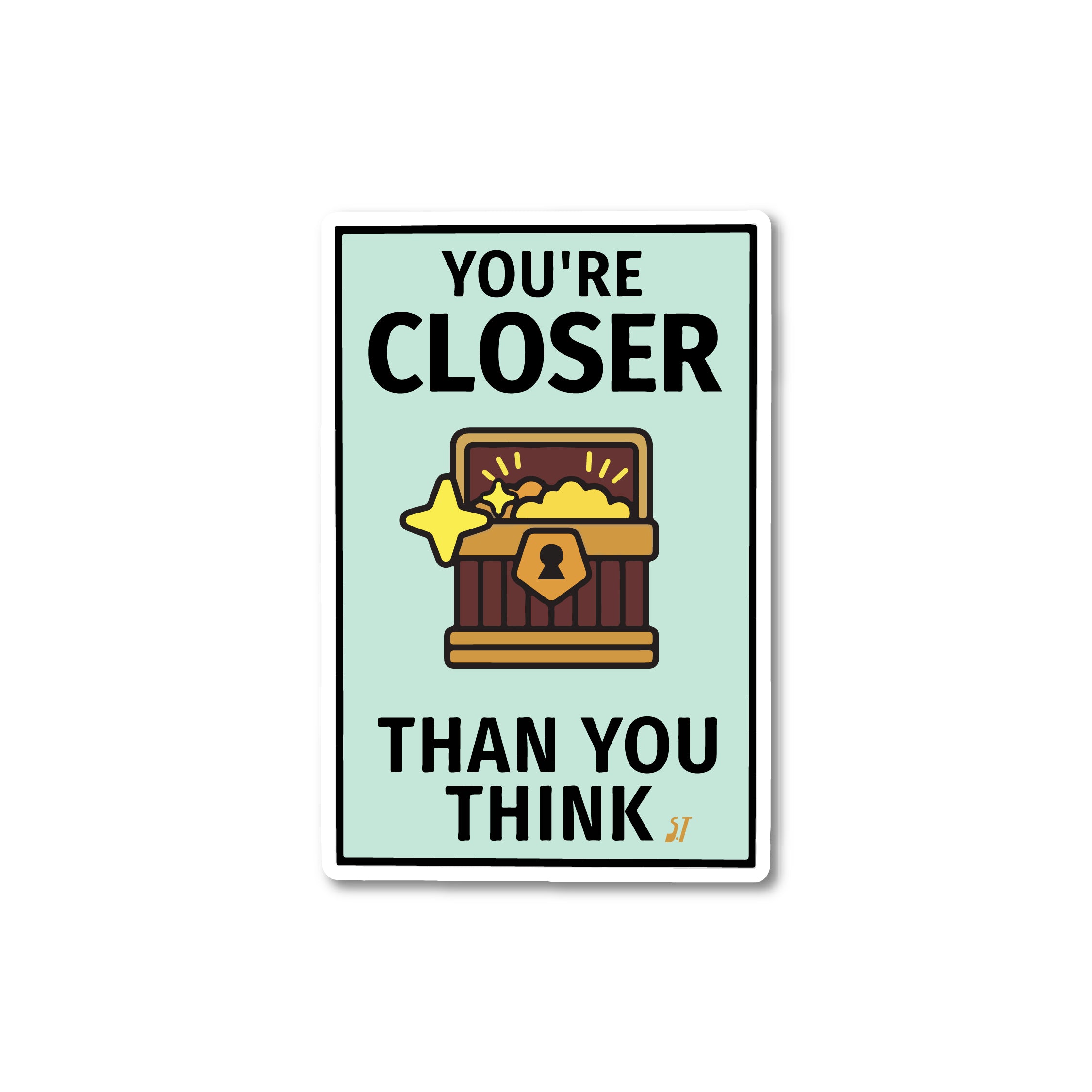 You’re closer than you think- Monopoly