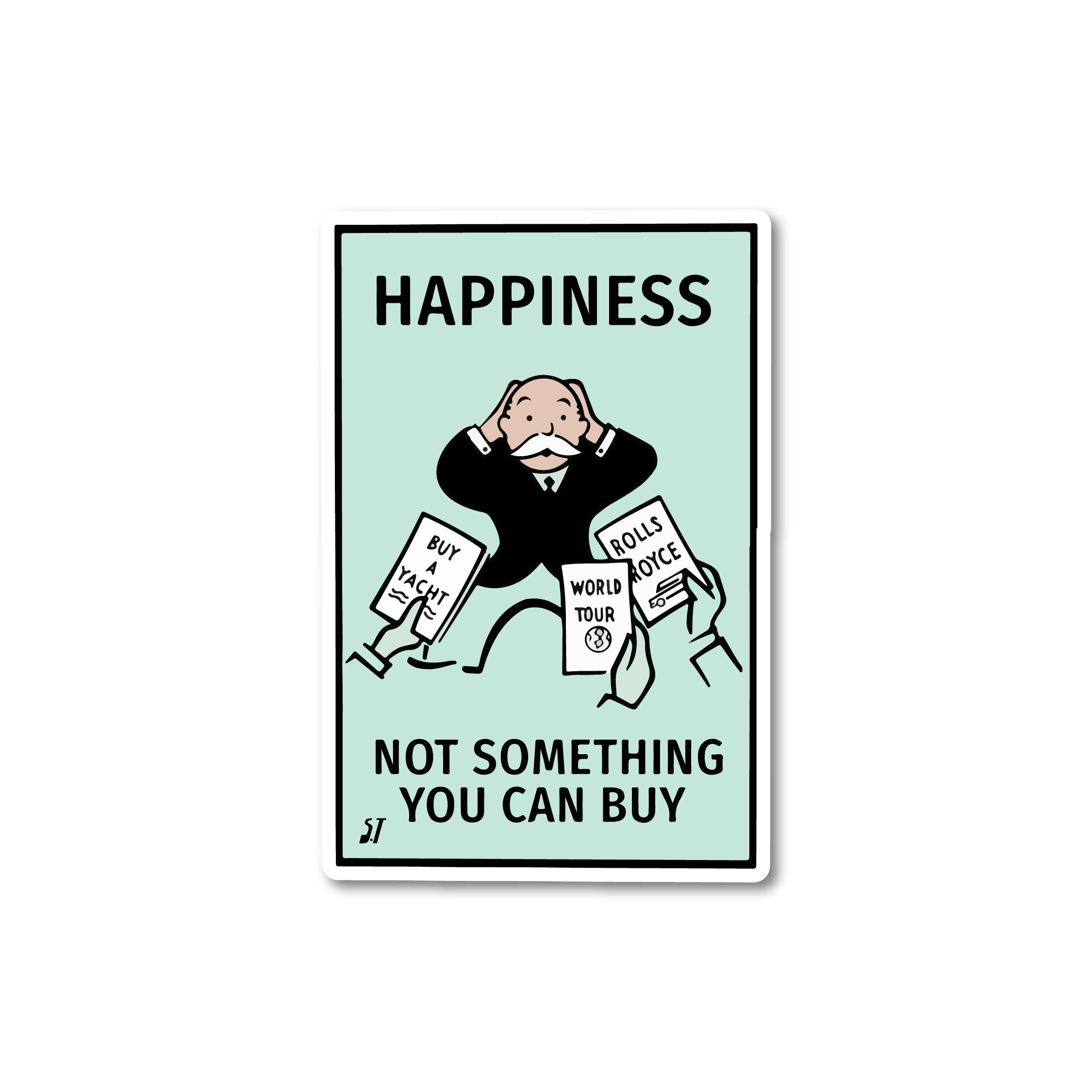 Happiness not something you can buy- Monopoly