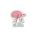 Let your mind wander