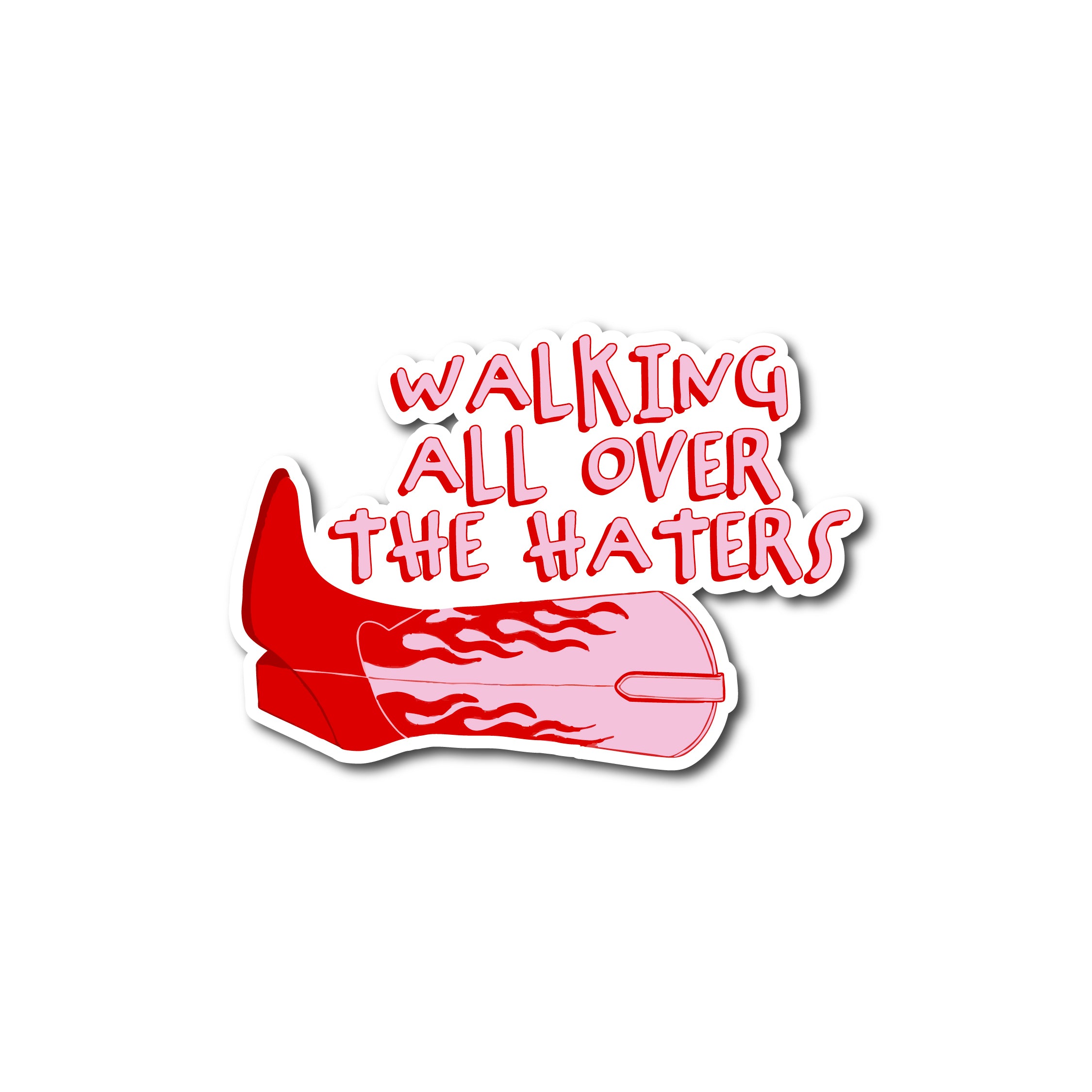Walking all over the haters